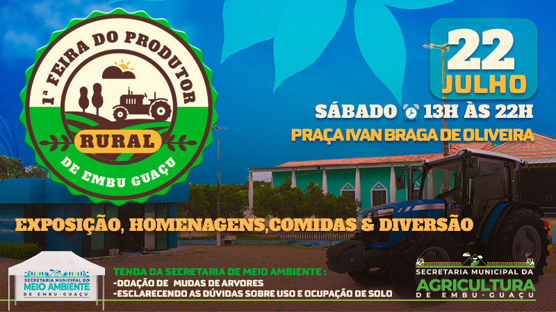 1ª Feira do Produtor Rural de Embu-Guaçu que havia sido adiada acontecerá nesse sábado 