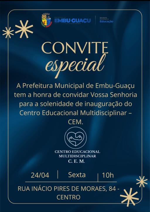 Inauguração do Centro Educacional Multidisciplinar -CEM.