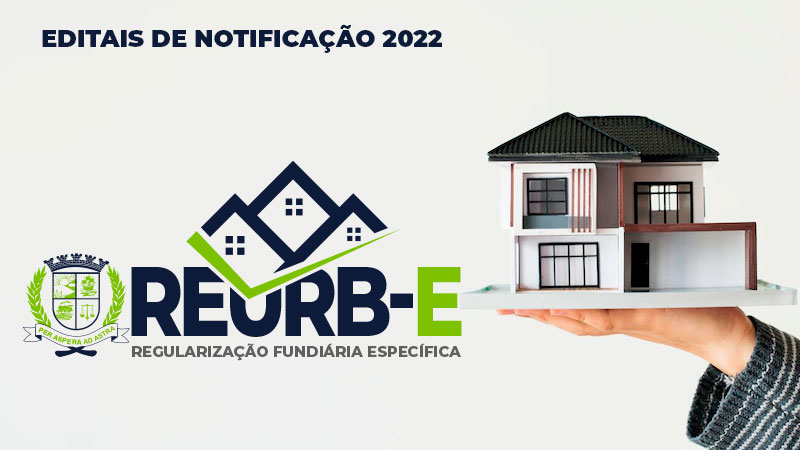 REURB- E  | EDITAIS DE NOTIFICAÇÃO 2022