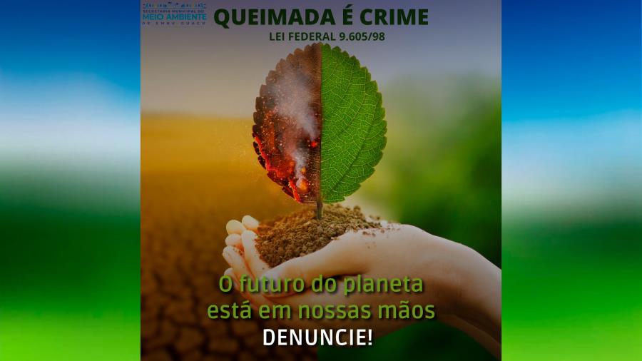AS CAUSAS MAIS FREQUENTE DOS FOCOS DE INCÊNDIO EM ÁREAS URBANAS É A AÇÃO HUMANA - DENUNCIE
