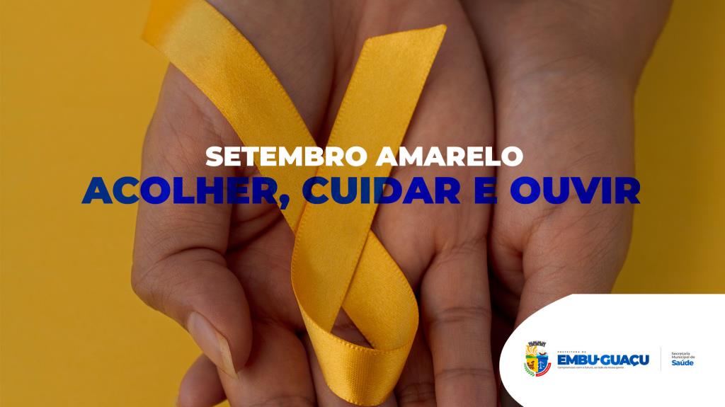 Setembro Amarelo -Palestra : Acolher, Cuidar e Ouvir