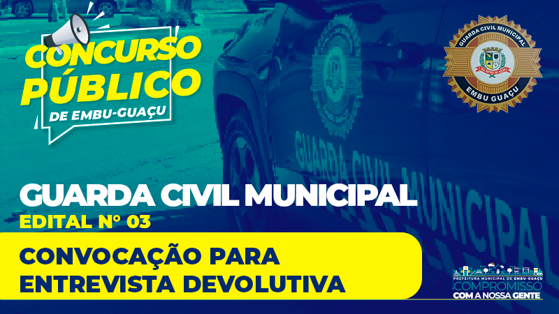 CONCURSO PÚBLICO – EDITAL Nº 03/2022 - CONVOCAÇÃO PARA ENTREVISTA DEVOLUTIVA