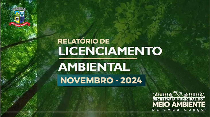 Relatório de Licenciamento Ambiental Municipal - NOVEMBRO 2024