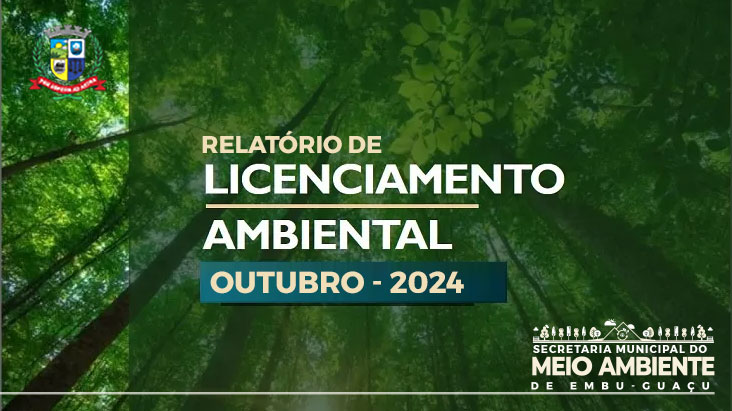 Relatório de Licenciamento Ambiental Municipal - OUTUBRO 2024