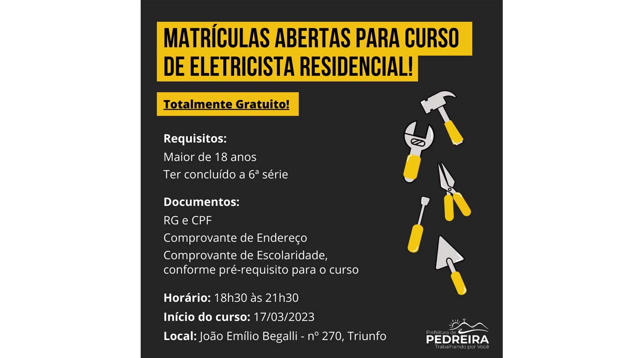 Prefeitura de Pedreira recebe matrícula para Curso Profissionalizante de “Eletricista Residencial”