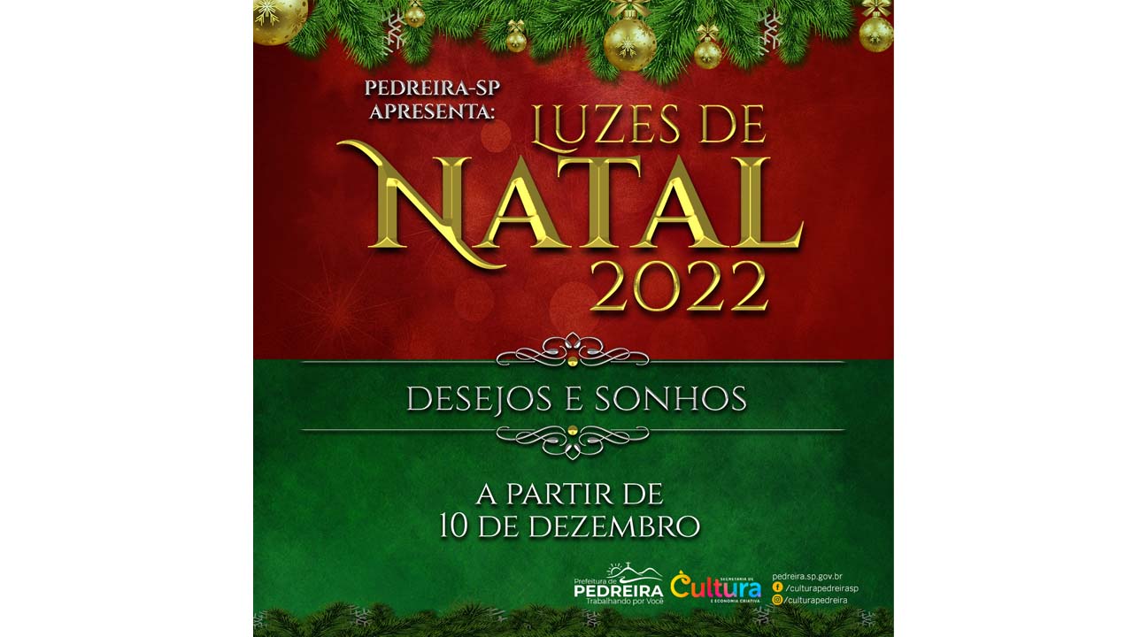 Projeto “Luzes de Natal 2022” acontece a partir do dia 10 de dezembro, na  Praça Ângelo Ferrari - Prefeitura de Pedreira