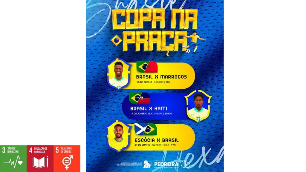 Pedreira vai torcer pelo Brasil com a “Copa na Praça” e suas atrações neste sábado, 13 de junho