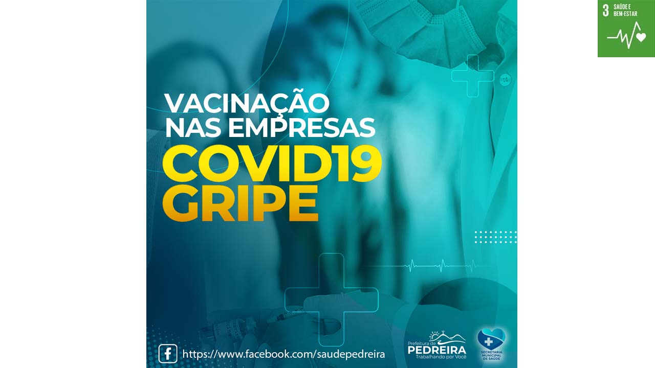 Secretaria de Saúde de Pedreira disponibiliza vacinas Pfizer Bivalente contra COVID-19 e Influenza Gripe para aplicação nas indústrias