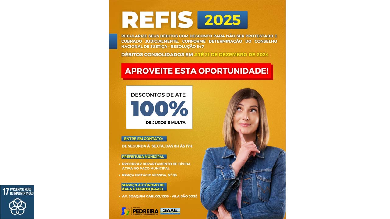 Regularize seus débitos com a Prefeitura de Pedreira e o SAAE com desconto para não ser protestado e cobrado judicialmente, conforme determinação do Conselho Nacional de Justiça
