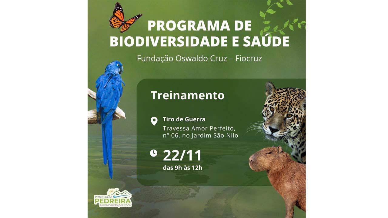 Programa de Biodiversidade e Saúde da Fundação Oswaldo Cruz será apresentado em Pedreira
