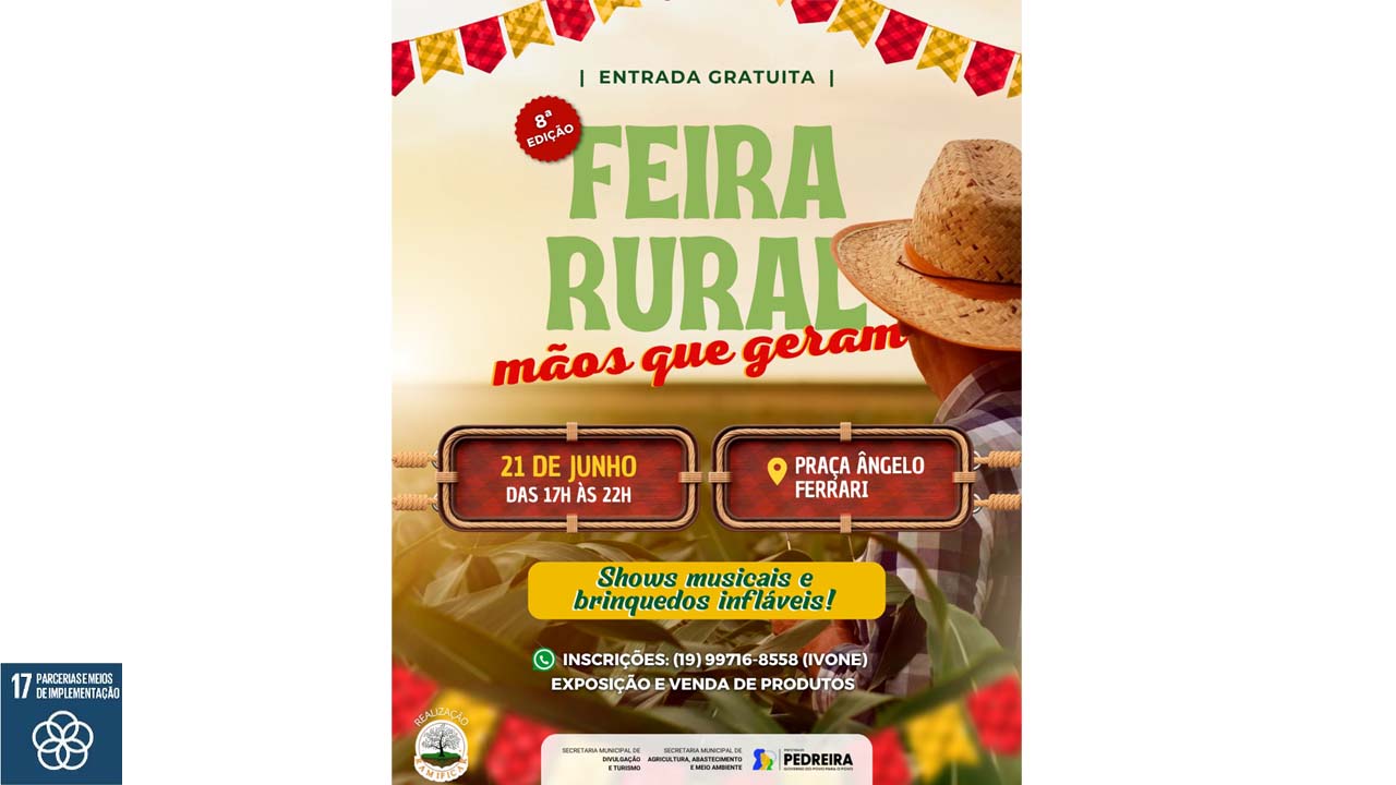 Praça Ângelo Ferrari receberá a 8ª Feira Rural “Mãos que Geram” com muitas atrações neste sábado, 21 de junho