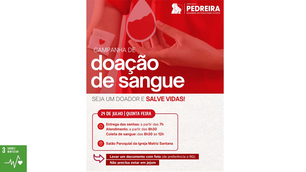 Campanhas de Doação de Sangue e Cadastro de Medula Óssea serão realizadas em Pedreira no mês de julho