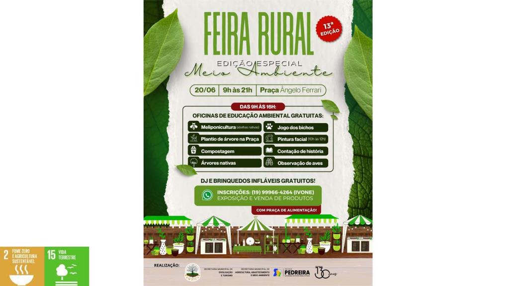 13ª Feira Rural – Edição Especial Meio Ambiente, acontece neste sábado, 20 de junho, na Praça Ângelo Ferrari
