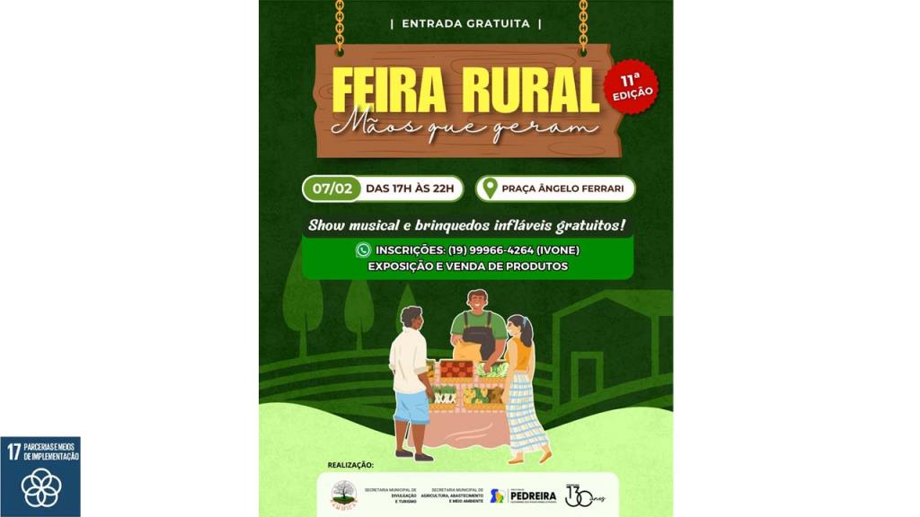 11ª Feira Rural “Mãos que Geram” acontece no sábado, 07 de fevereiro, na Praça Ângelo Ferrari