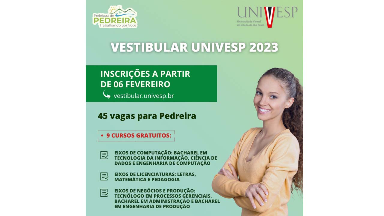 UNIVESP recebe inscrições parao Vestibular 2023 em Pedreira