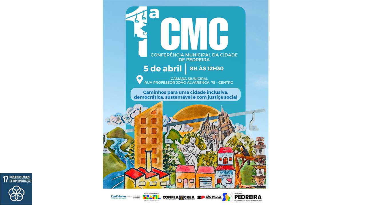 1ª Conferência Municipal da Cidade de Pedreira acontece neste sábado, 05 de abril, na sede da Câmara Municipal