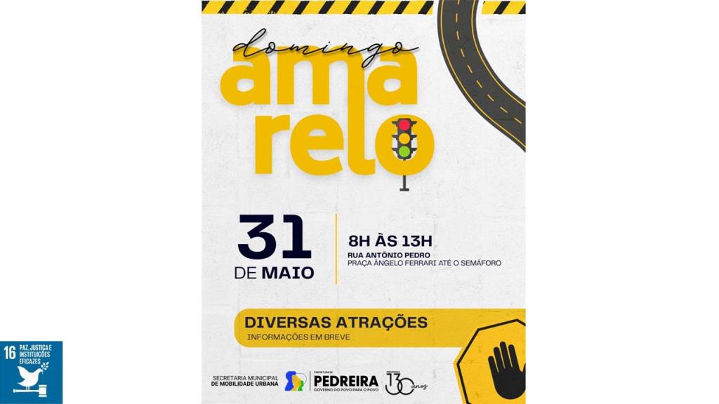 Encerramento da Campanha “Maio Amarelo” acontece neste domingo, 31 de maio, com muitas atividades na Praça Ângelo Ferrari e Rua Antônio Pedro