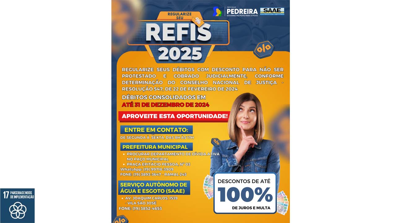 Regularize seus débitos com a Prefeitura de Pedreira e o SAAE com desconto para não ser protestado e cobrado judicialmente, conforme determinação do Conselho Nacional de Justiça