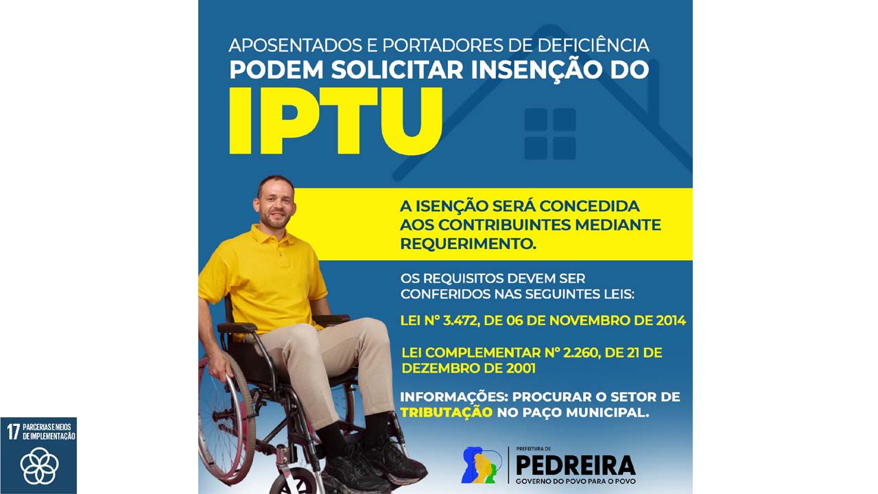 Aposentados e portadores de deficiências podem solicitar Isenção do IPTU na Prefeitura de Pedreira