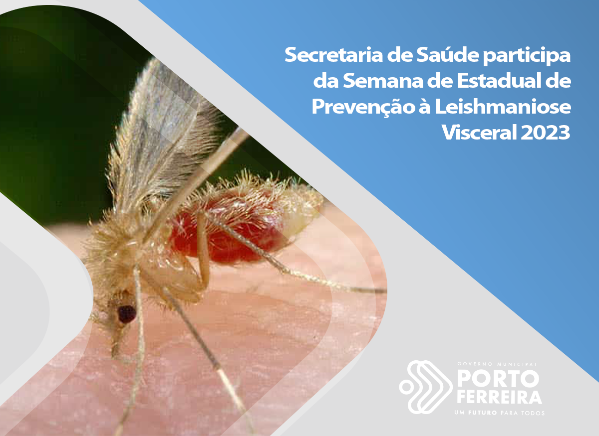 Secretaria de Saúde participa da Semana de Estadual de Prevenção à Leishmaniose Visceral 2023