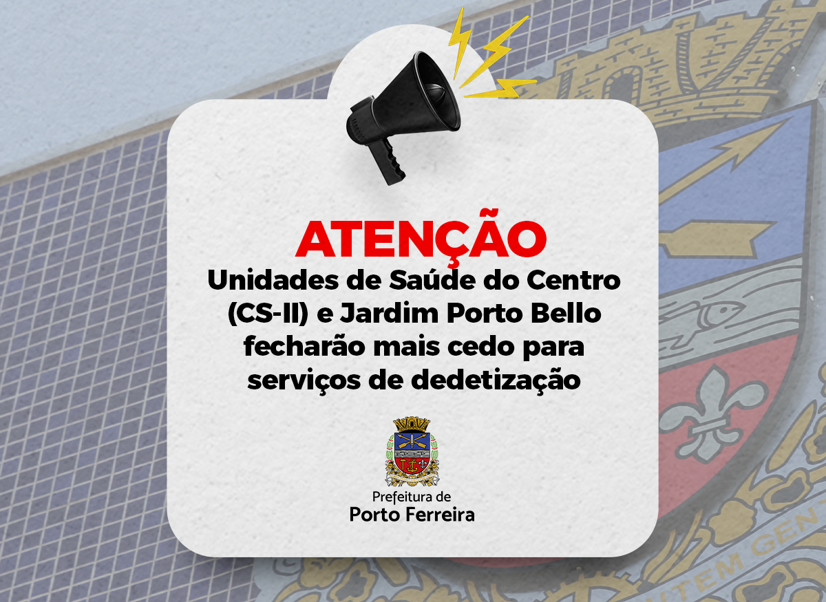 Unidades de Saúde do Centro (CS-II) e Jardim Porto Bello fecharão mais cedo para serviços de dedetização