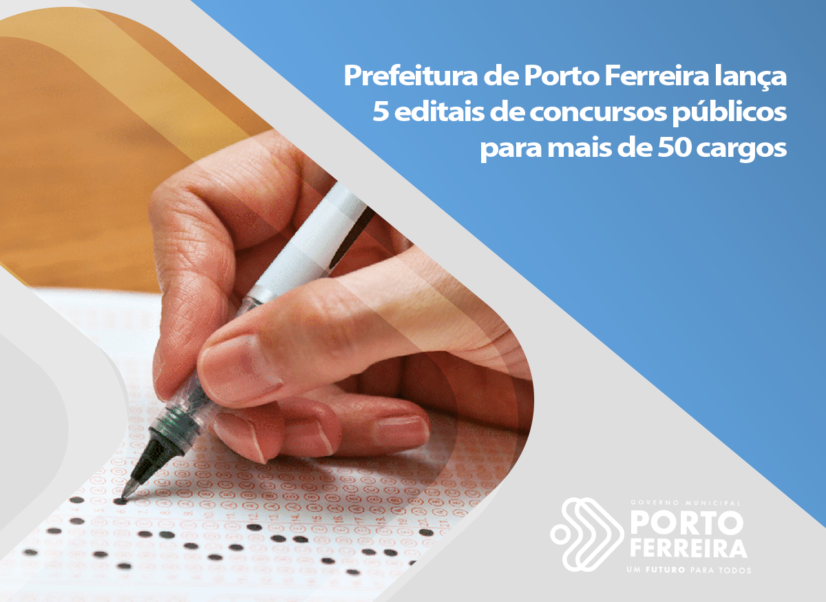 Prefeitura de Porto Ferreira lança 5 editais de concursos públicos para mais de 50 cargos
