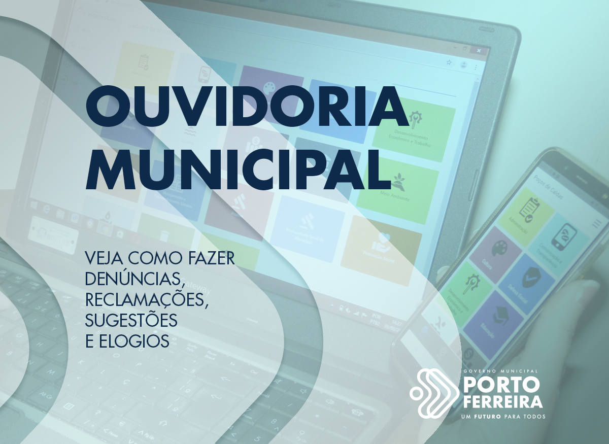 Tem alguma denúncia, reclamação ou sugestão? Use os canais da Ouvidoria -  Prefeitura de Porto Ferreira