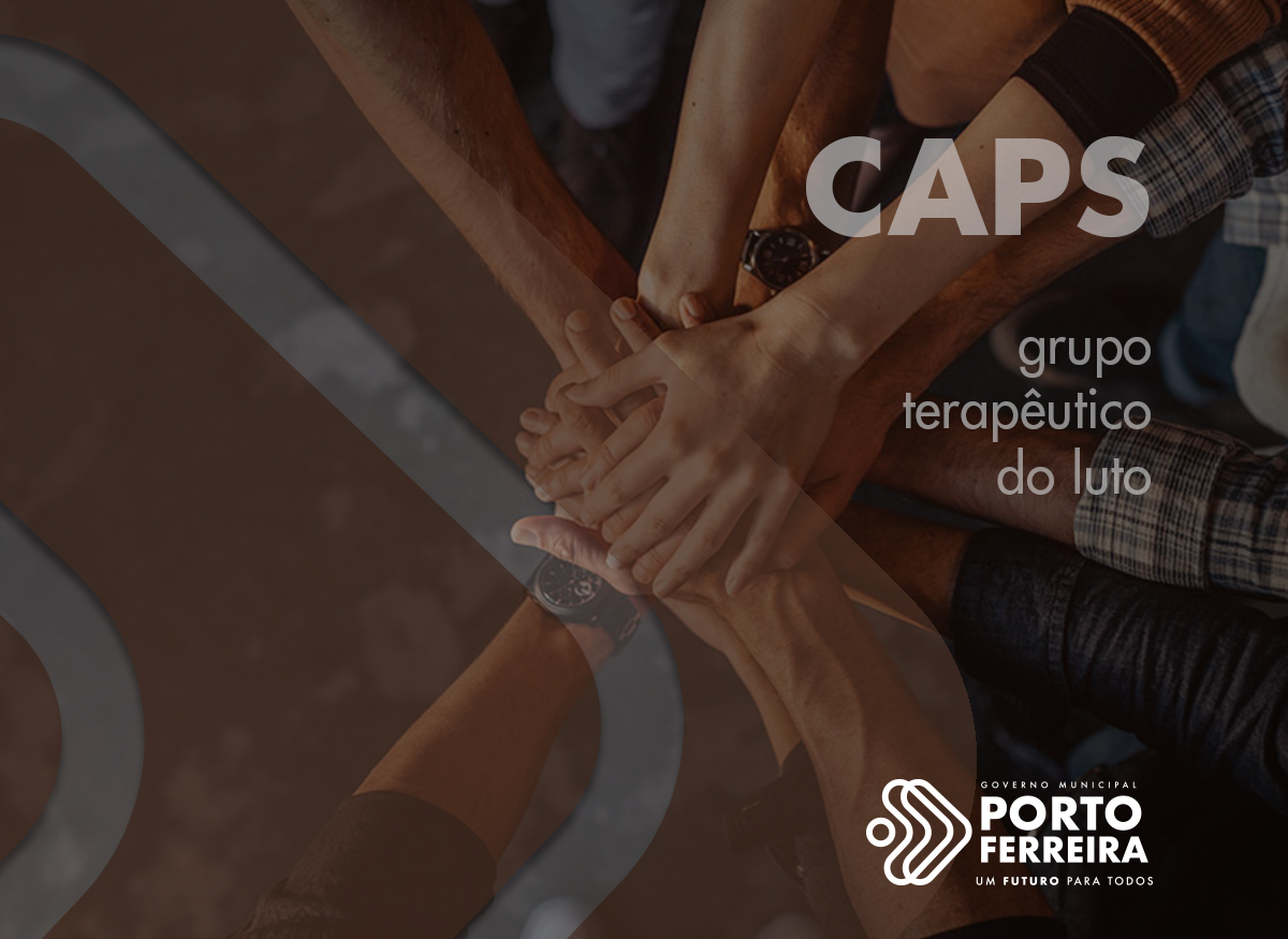Centro de Atenção Psicossocial (Caps) de Porto Ferreira organiza o Grupo Terapêutico do Luto