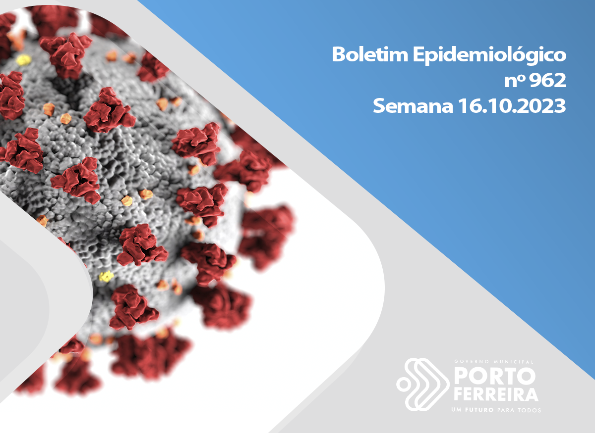 962º Boletim Epidemiológico: 26 casos na semana e uma pessoa permanece internada