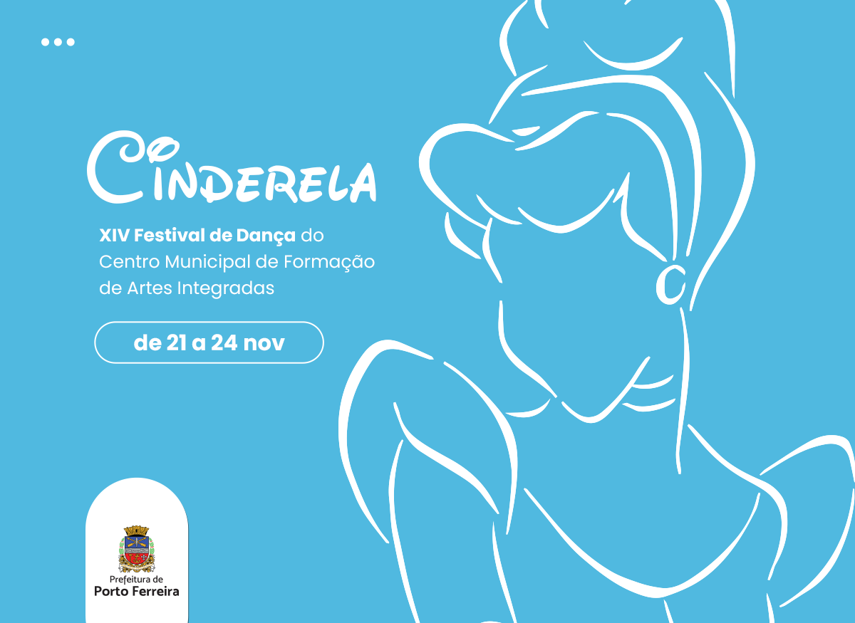 XIV Festival de Dança do Centro Municipal de Artes Integradas traz o espetáculo “Cinderela”