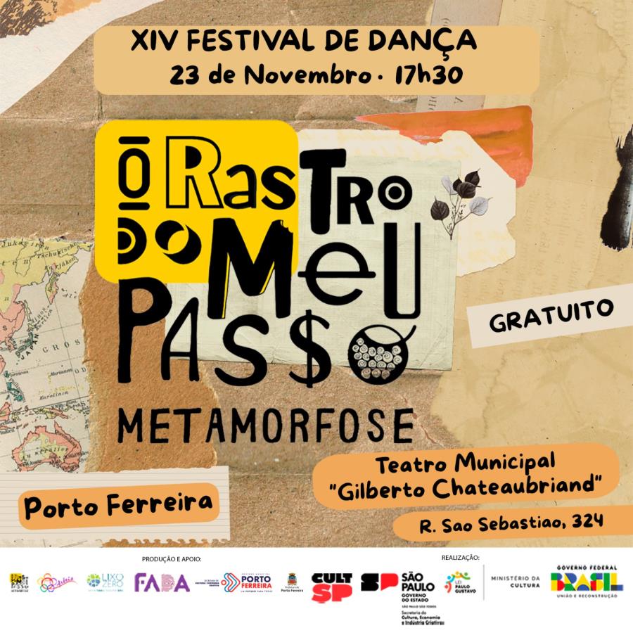 “O Rastro do Meu Passo - Metamorfose” integrará programação da XIV Festival de Dança Porto Ferreira