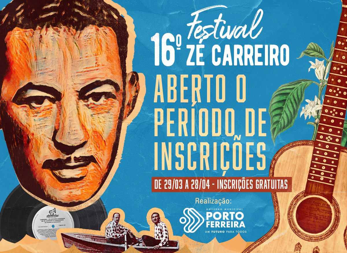 Inscrições abertas para o 16º Festival de Música Raiz e Sertaneja Zé Carreiro