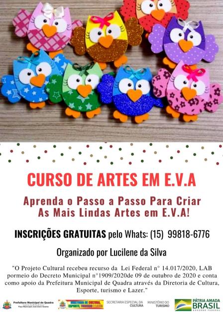 PROJETO CULTURAL: CURSO DE ARTES EM E.V.A