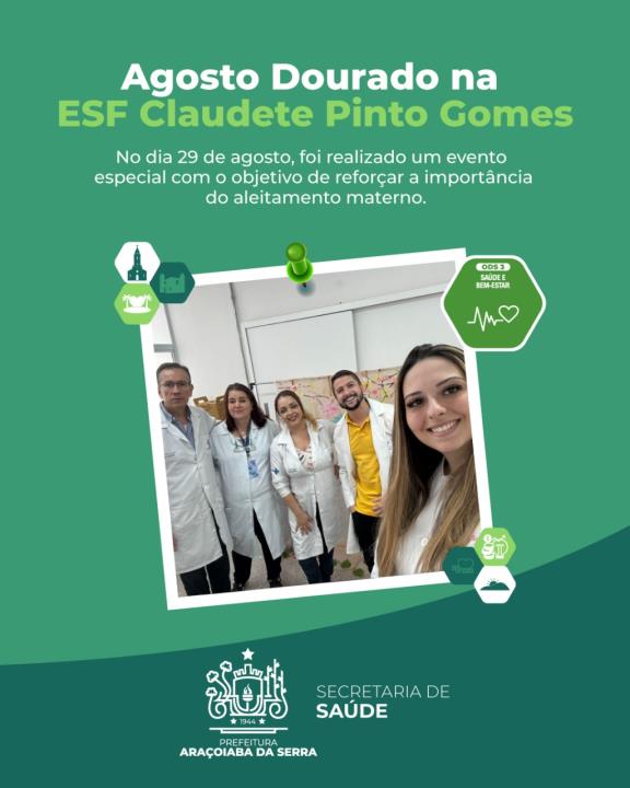 Agosto Dourado na ESF Claudete Pinto Gomes