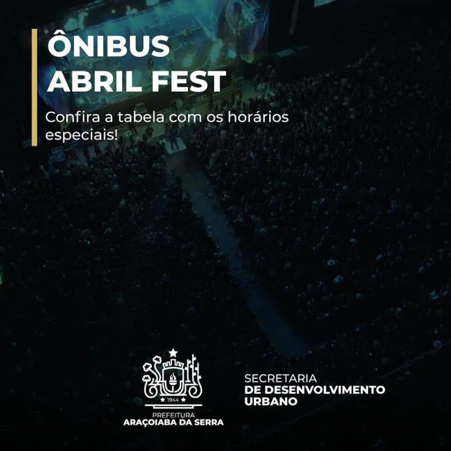 “Abril Fest" Horário de Ônibus