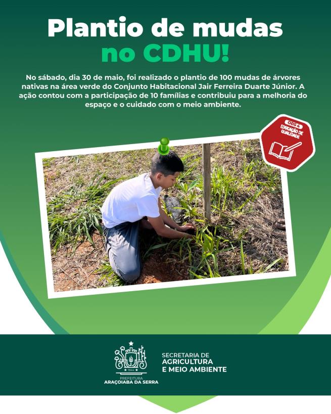 Plantio de 100 mudas no CDHU promove ação ambiental e comunitária