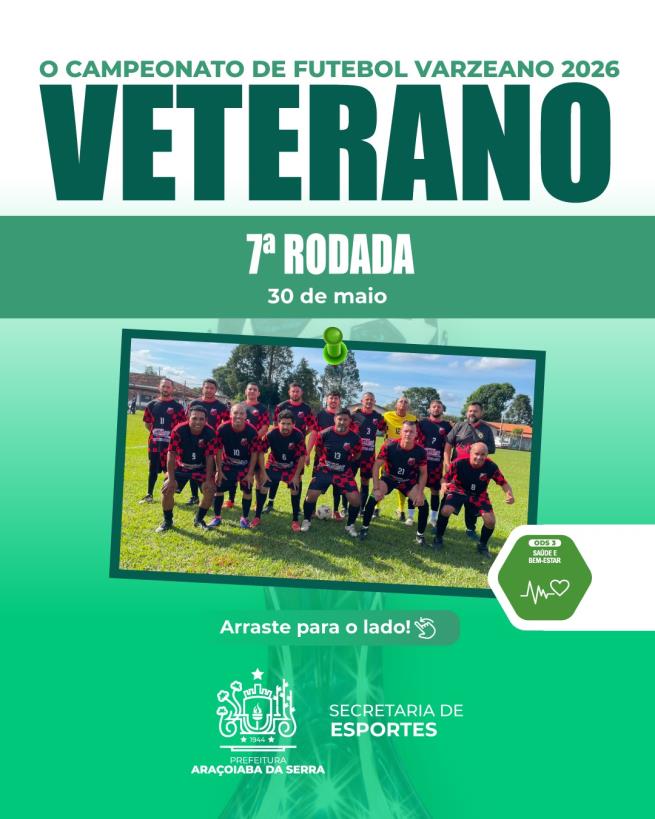 7ª rodada do Campeonato Varzeano Veterano 2026