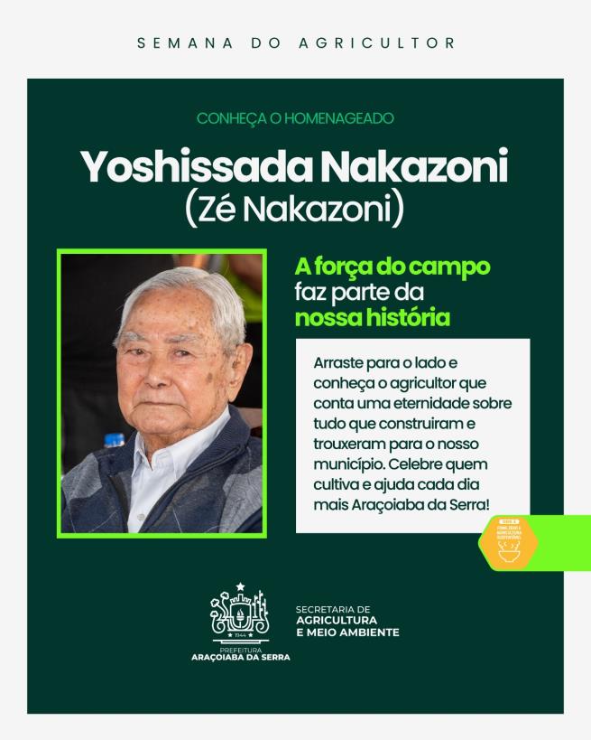 Zé Nakazoni: uma história de dedicação, trabalho e amor à terra