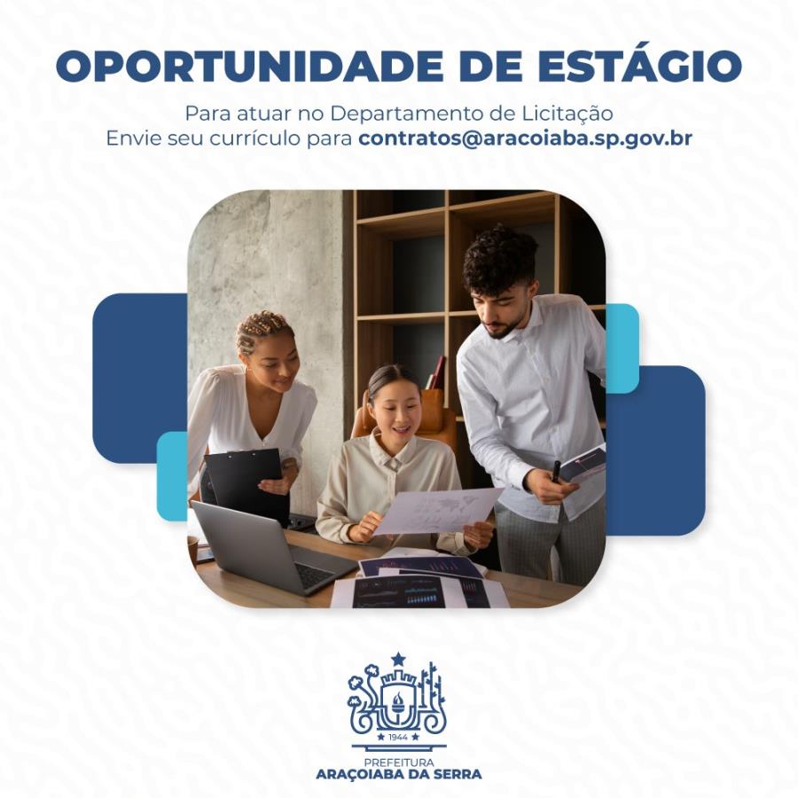 Oportunidade de estágio para o Departamento de Licitação