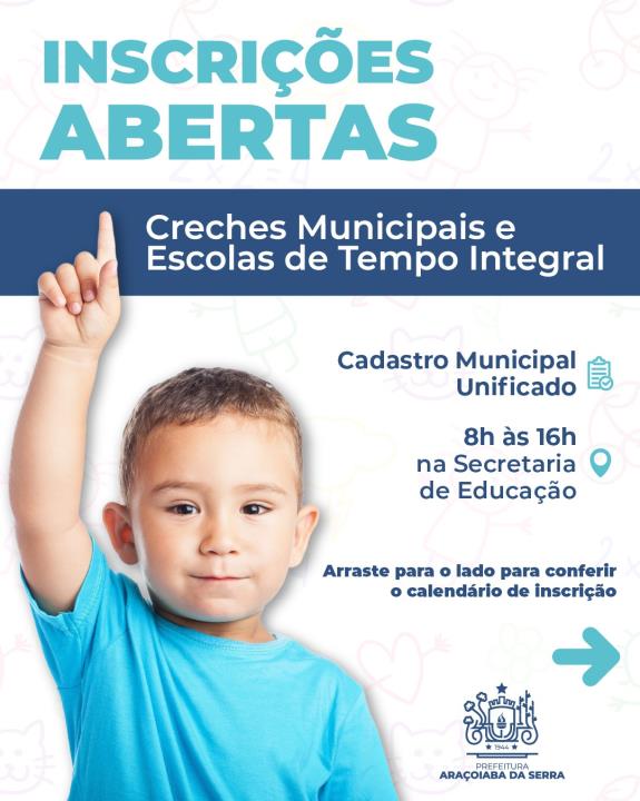 Inscrições para vagas nas creches municipais e escolas de tempo integral