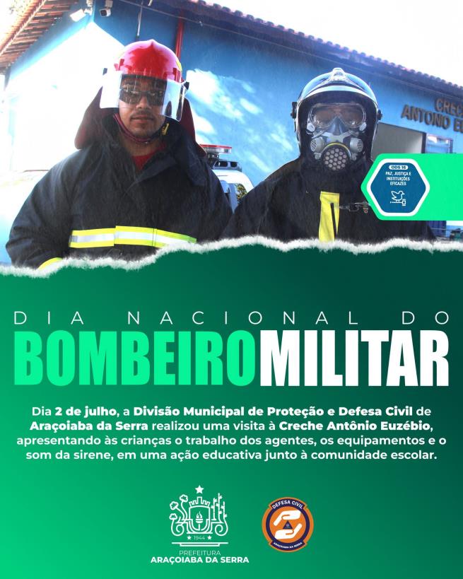 Defesa Civil realiza ação educativa em creche no Dia Nacional do Bombeiro Militar