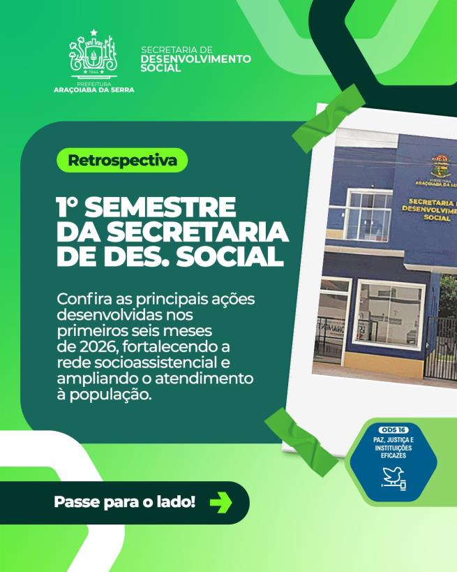 Secretaria de Desenvolvimento Social apresenta balanço do primeiro semestre de 2026