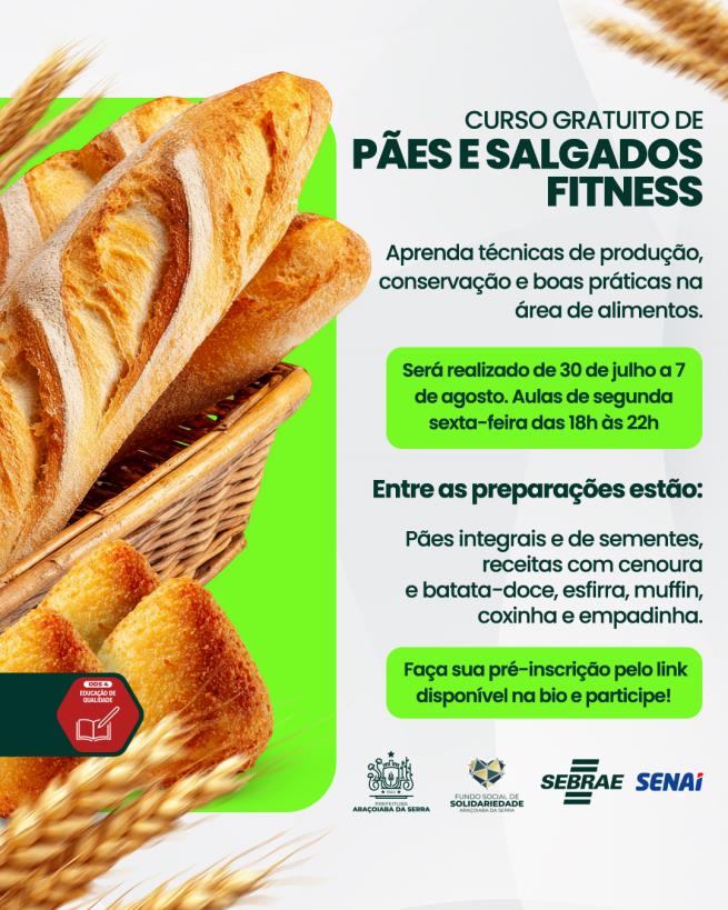 Inscrições Abertas para o Curso de Pães e Salgados Fitness