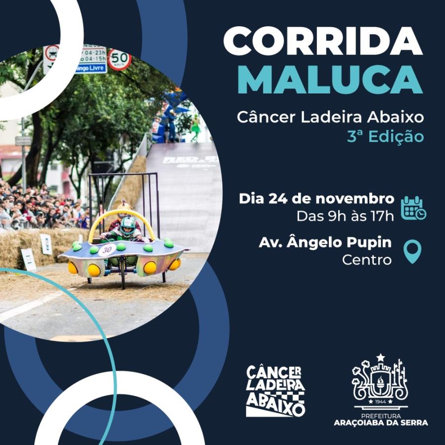 3ª Edição da Corrida Maluca – Câncer Ladeira Abaixo 2024