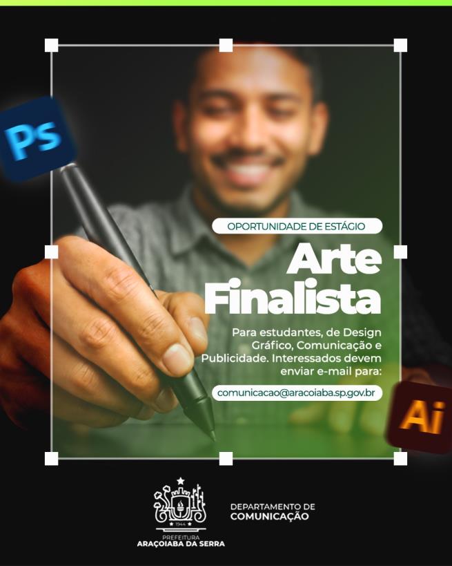 Comunicação da Prefeitura Abre Vaga de Estágio para Arte Finalista
