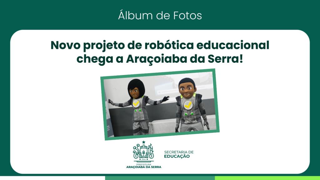 Novo Projeto de robótica educacional chega em Araçoiaba da Serra