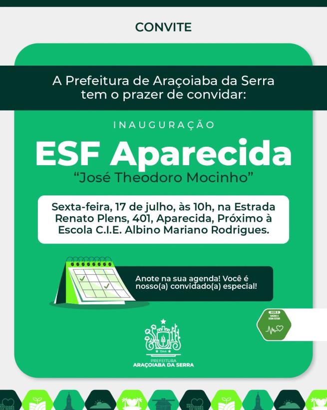 Inauguração da ESF Aparecida José Theodoro Mocinho acontece nesta sexta-feira, 17 de julho