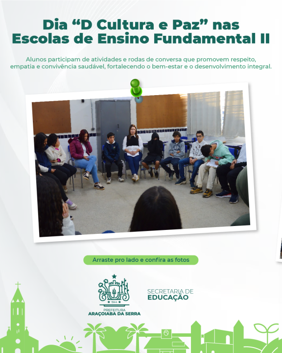 Dia ''D cultura e paz'' nas Escolas de Ensino Fundamental II