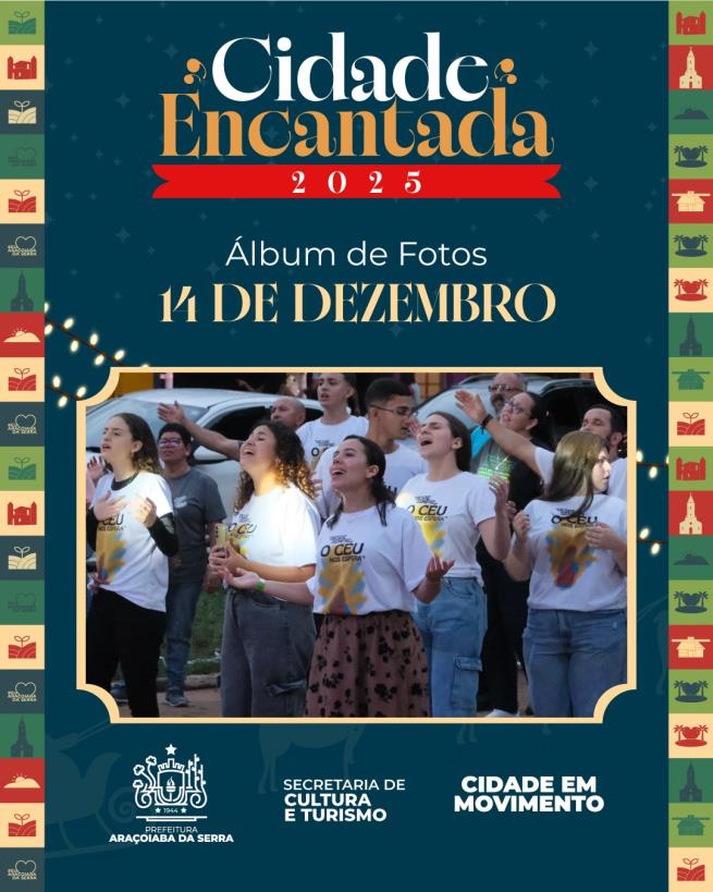 Natal Cidade Encantada 2025 | Álbum de fotos do dia 14 de dezembro