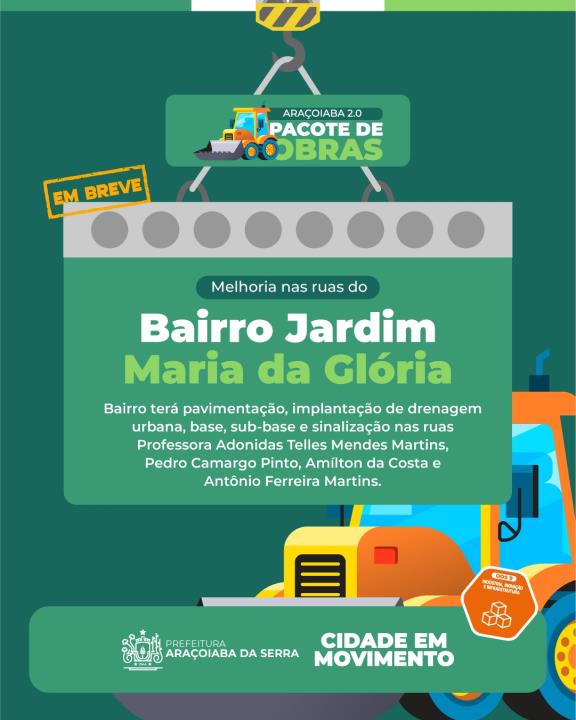 Araçoiaba 2.0: melhorias viárias chegam ao Jardim Maria da Glória